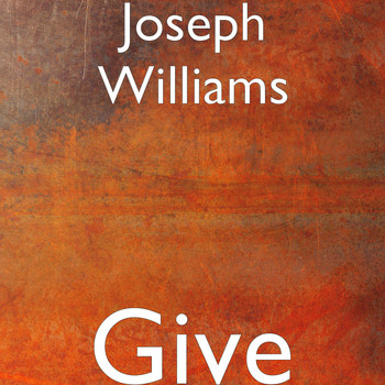 Joseph Williams - Give