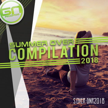 Various Artists - SUMMER OVER COMPILATION 2018 Green Nights Records