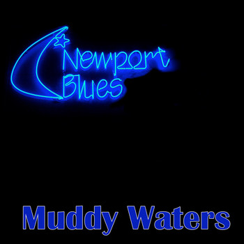 Muddy Waters - Newport Blues