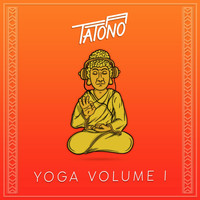 Tatono - Yoga Volume I