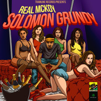 Real McKoy - Solomon Grundy (Explicit)