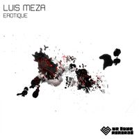 Luis Meza - Erotique