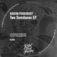 Rodion Poddubsky - Two Semitones