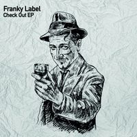 Franky Label - Check Out EP