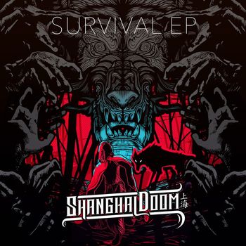 Shanghai Doom - Survival EP