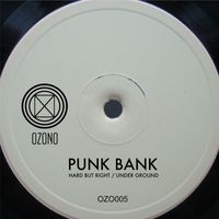 Punk Bank - Hard But Right, Under Ground