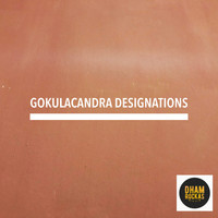 Gokulacandra - Designations