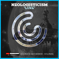 Neologisticism - Luke