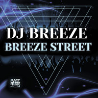 DJ Breeze - Breeze Street