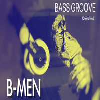 B-Men - BASS GROOVE