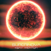 Ksay Mentor - Supernova