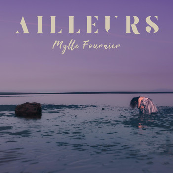 Mylle Fournier - Ailleurs