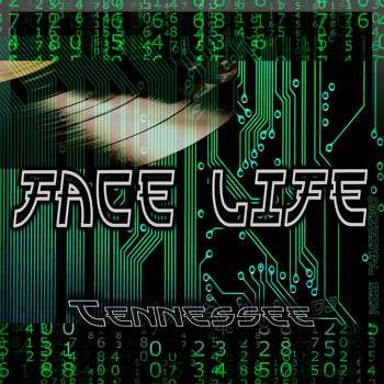 Tennesseedj - Face Life