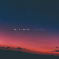 Wally Ramirez - I Surrender