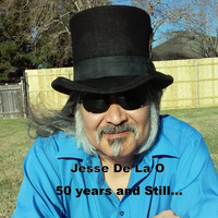 Jesse De La O - 50 Years and Still...