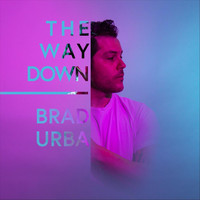 Brad Urba - The Way Down