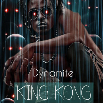 Dynamite - King Kong