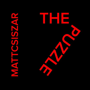 Matt Csiszar - The Puzzle (Explicit)