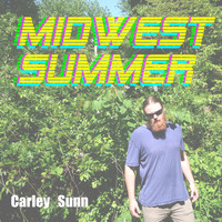 Carley Sunn - Midwest Summer