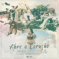 Fábio Lagarto - Abre o Coração