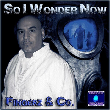 Fingerz & Co. - So I Wonder Now