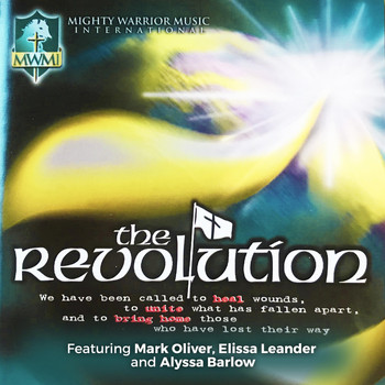 Mark Oliver, Elissa Leander & Alyssa Barlow - The Revolution