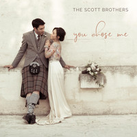 The Scott Brothers - You Chose Me