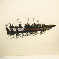 Jeffrey Foucault - Horse Latitudes Solo / Acoustic Demos