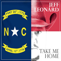 Jeff Leonard - Take Me Home