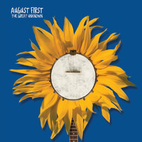 August First - The Great Unknown