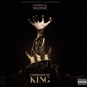 Criminal Manne - Underground King (Explicit)