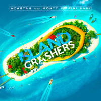 Azaryah - Island Crashers