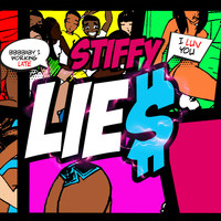 Stiffy - Lies