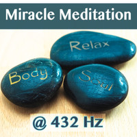 Mrm - Miracle Meditation in 432 Hz