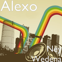 Alexo - Ney Wedena