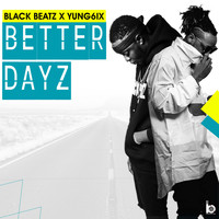 Black Beatz - Better Dayz