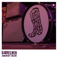 The Barrelmen - Smokey Bar