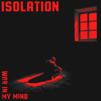 Isolation - War in My Mind (Explicit)