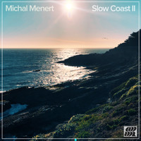 Michal Menert - Slow Coast II