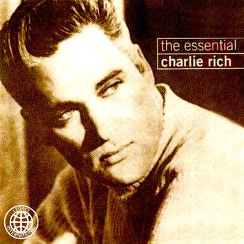 Charlie Rich - The Essential