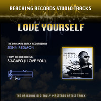 John Redmon - Love Yourself (Reaching Records Studio Tracks)
