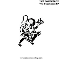 The Dopeheadz - The Dopeheadz EP