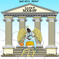 Sanky McFly - Fly (Explicit)