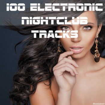Various Artists - 100 Electronic Nightclub Tracks
