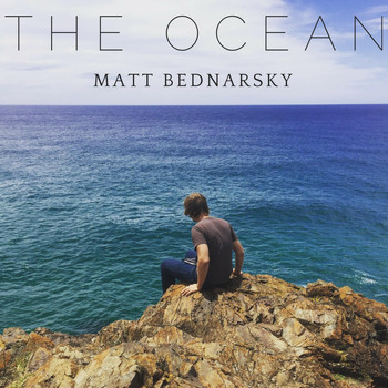 Matt Bednarsky - The Ocean