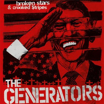 The Generators - Broken Stars & Crooked Stripes