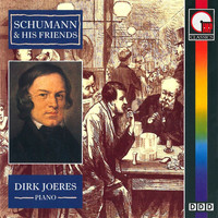 Dirk Joeres - Schumann & His Friends