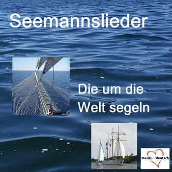 Various Artists - Seemannslieder - Die um die Welt segeln
