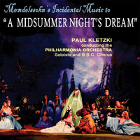 Philharmonia Orchestra and Paul Kletzki - A Midsummer Night's Dream