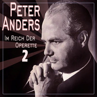 Peter Anders - Im Reich Der Operette 2